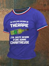 T-shirt à manches courtes Je N'ai Pas Besoin De Thérapie Juste D'une Chartreuse Homme